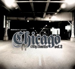 Molemen Inc. Presents... Chicago City Limits Vol. 2