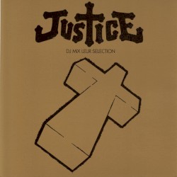 Justice DJ mix leur sélection