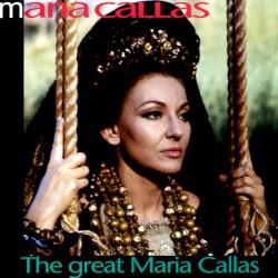 The Great Maria Callas