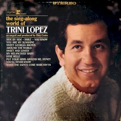 The Sing‐Along World of Trini Lopez