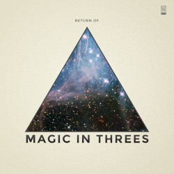 Return of Magic in Threes