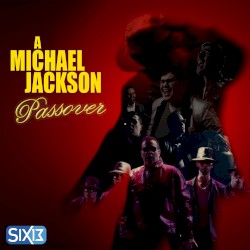 A Michael Jackson Passover