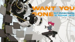 Portal – Want You Gone but Everything Is Kasane Teto