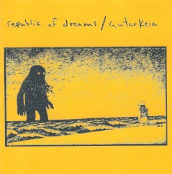 REPUBLIC OF DREAMS / AUTARKEIA - Split 7"