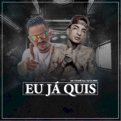 Eu Já Quis