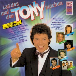 Laß das mal den Tony machen