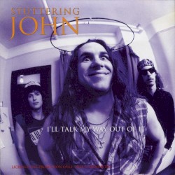 I'll Talk My Way Out of It