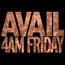 4AM Friday