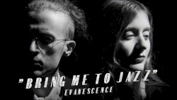Bring me to Life (Jazz)