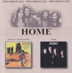 Pause For A Hoarse Horse / Home