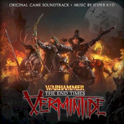 Warhammer: End Times – Vermintide (Original Game Soundtrack)