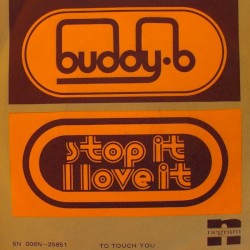 Stop It I Love It / To Touch You