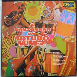 A danzonear con Arturo Núñez