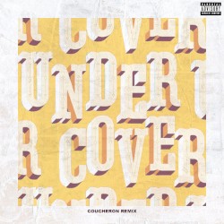 Undercover (Coucheron remix)