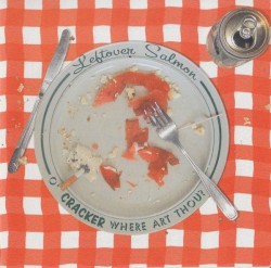 Leftover Salmon β O' Cracker Where Art Thou?