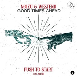 Push to Start (Good Times Ahead bootleg)