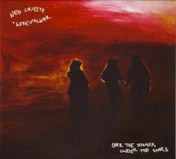 Over the Stones, Under the Stars