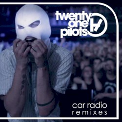 Car Radio (Remixes)