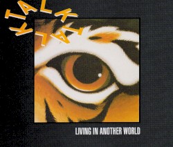 Living in Another World