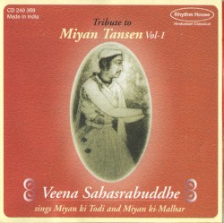 Tribute To Miyan Tansen Vol-1