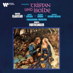 Wagner: Tristan und Isolde (Remastered)