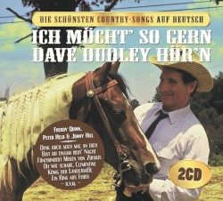 Ich möcht' so gern Dave Dudley hör'n