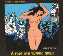 Á fold eru túsund gudar: Hanus syngur Poul F.