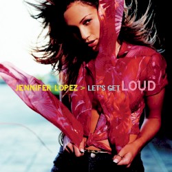 Let’s Get Loud