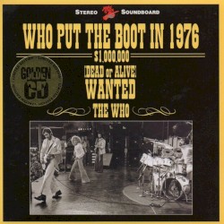 Who Put the Boot in 1976 (live at Swansea City Football Ground)