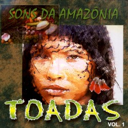 Sons da Amazônia: Toadas, vol. 1