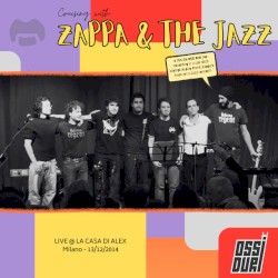 Cruising with Zappa and the Jazz