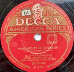 You Won’t Be Satisfied (Until You Break My Heart) / The Frim Fram Sauce