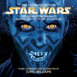 Star Wars: The Phantom Menace: Original Motion Picture Soundtrack