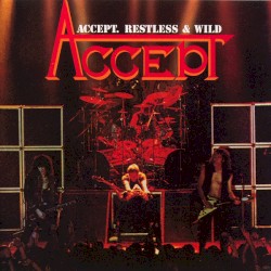 Restless and Wild