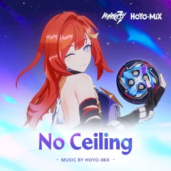 No Ceiling (Honkai Impact 3rd Original Game Soundtrack)