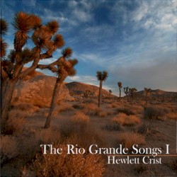 The Rio Grande Songs
