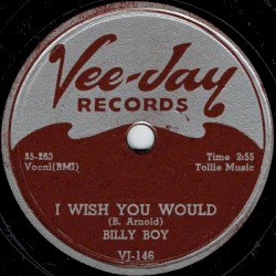 I Wish You Would / I Was Fooled