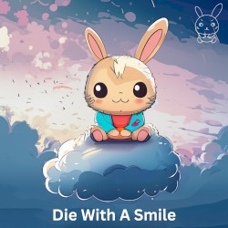 Die With A Smile (Piano Version)