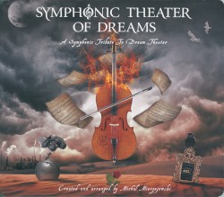 Symphonic Theater of Dreams - A Symphonic Tribute to Dream Theater