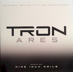 TRON: Ares: Original Motion Picture Soundtrack
