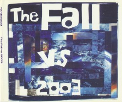 The Fall vs. 2003