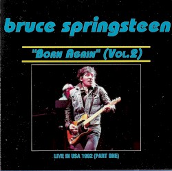 “Born Again” (Vol. 2): Live in USA 1992 (Part One)