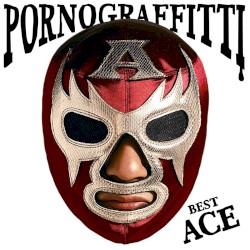 PORNO GRAFFITTI BEST ACE