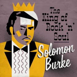 The King of Rock ’n’ Soul