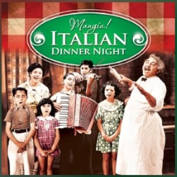 Mangia! Italian Dinner Night