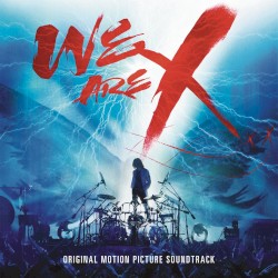 We Are X (Original Soundtrack)