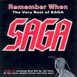 Remember When: The Very Best of Saga