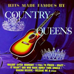 Hits Made Famous by Country Queens