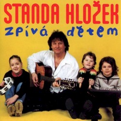 Standa Hložek zpívá dětem