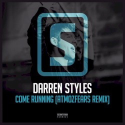 Come Running (Atmozfears Remix)
